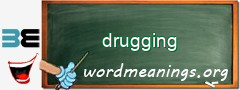 WordMeaning blackboard for drugging